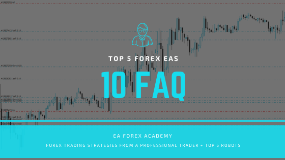 Forex trading daily strategies: 10 FAQ for the Top 5 Forex EAs