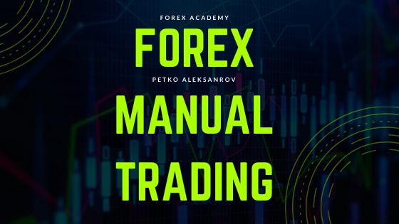 Forex Manual Trading for GOLD in 2020
