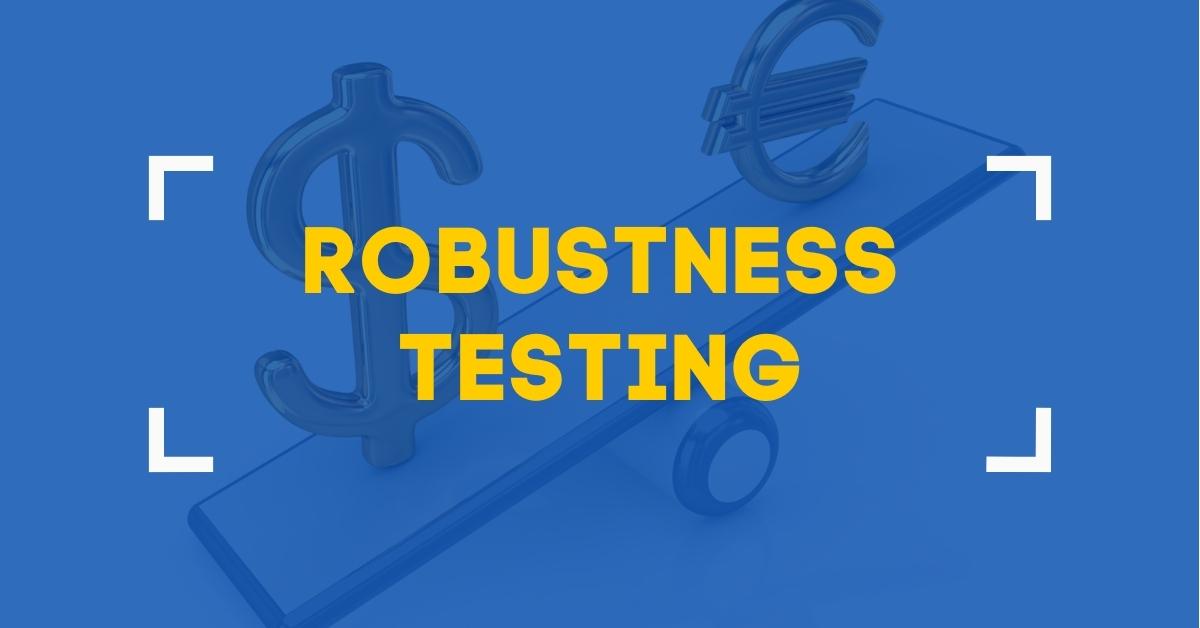 Robustness Testing Example: Check If Forex Strategy Is Profitable
