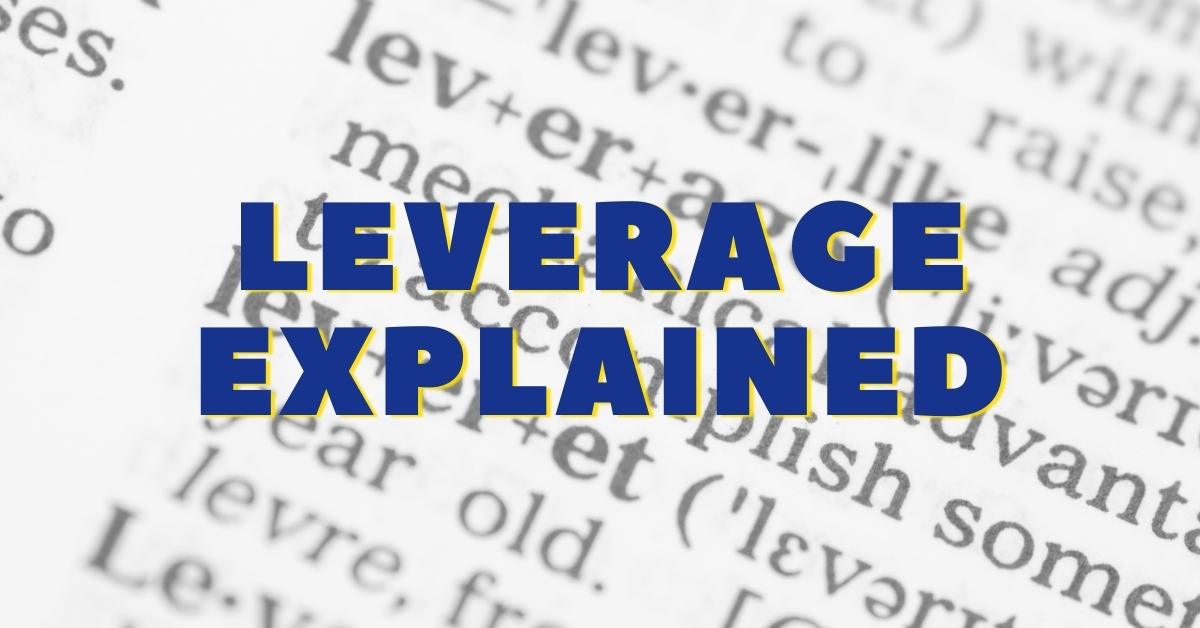 Leverage Meaning Explained: How It Affects Trading?