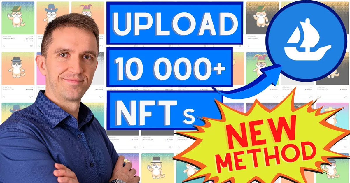 How to Upload 10000 NFTs to OpenSea
