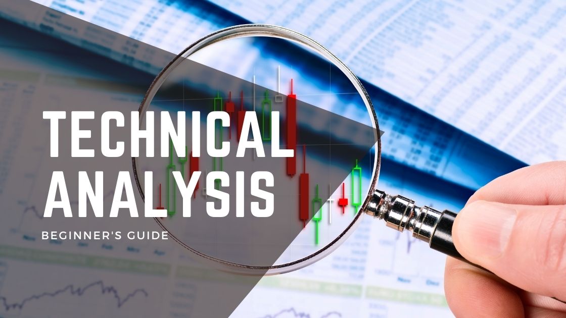 Technical Analysis in Trading – A Beginner’s Guide